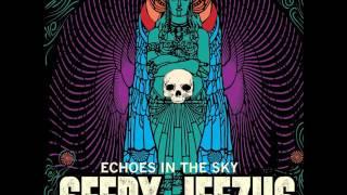 Seedy Jeezus - Echoes in the Sky