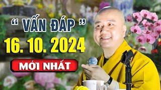 Vấn Đáp "MỚI NHẤT" Ngày 11. 09. 2024 - Thầy Pháp Hòa New