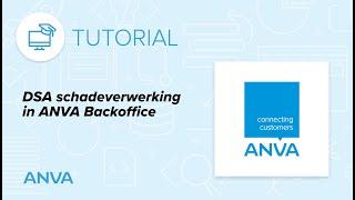 DSA schade verwerken | tutorial ANVA Backoffice