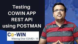 Testing Cowin APP REST API Using POSTMAN