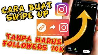 How to Get Swipe Up on Instagram Without 10k Followers - Simple