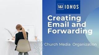 Creating Email and Forwarding with IONOS