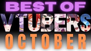 Vtuber Madness: Best of October