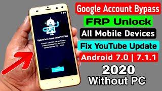 All Lava/Intex/Karbonn/Lenovo..etc Fix YouTube Update ANDROID 7 Google Account/FRP Bypass Without Pc