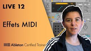 Live 12 : améliorations des Effets MIDI