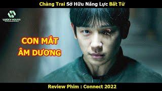 Chàng Trai Sở Hữu Năng Lực Bất Tử - Review Phim Hàn