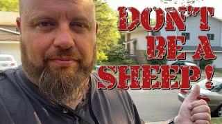 Don't Be a Sheep - New Prepper Nation?!