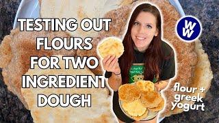 MAKING TWO INGREDIENT DOUGH W/ DIFFERENT FLOURS | gluten free, whole wheat & cake flour | WW points