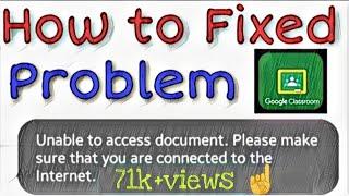How to solve problem of Google Classroom % :Unable to access document. Please make sure that ....