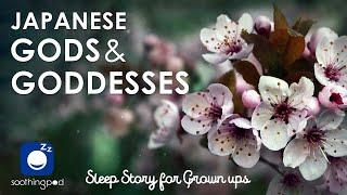 Bedtime Sleep Stories |  12 Japanese Gods and Goddesses  | Japanese Shinto Mythology Sleep Story