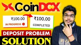 CoinDCX Deposit Problem SOLUTION | CoinDCX Deposit |