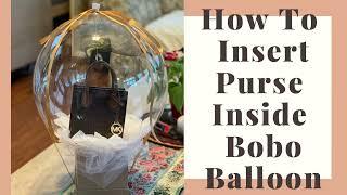 Cutting&Sealing Bobo Balloon/How To Insert Mini Purse In a Bobo Balloon//daisy dhey