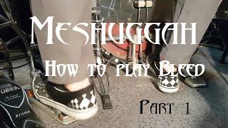 Meshuggah Bleed Drum Tutorial (part 1)