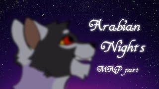 Arabian Nights: Tallstar & Gorsekit MAP - part 4