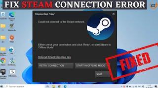 Could not connect to the steam network | Steam connection error