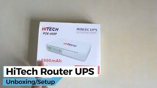 HiTech Router 8800mAh UPS Unboxing and Setup