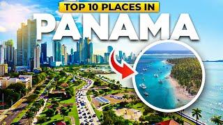 Discover Panama's Top 10 Must-See Bucket List Sites