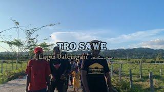 TRO SAWE _Lagu Balengan  ( Music Video ) 2024