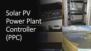 Solar PV Power Plant Controller (PPC)