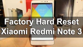 How to Factory Reset Xiaomi Redmi Note 3 (Pro)