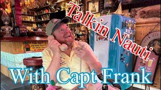 Talkin Nauti with Capt Frank! The "How To" boating knowledge you need!!