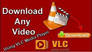 How To Download Any Video Using VLC Media Player 2020 NEW Method
