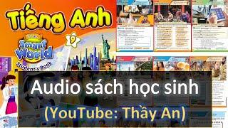 Tiếng Anh Lớp 9 [Mới] I LEARN SMART WORLD - Trọn bộ sách và âm thanh-Full listening.