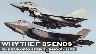 Why The F-35 Could Mean the End for the Eurofighter Typhoon