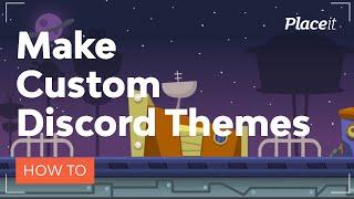 How to Make Custom Discord Themes