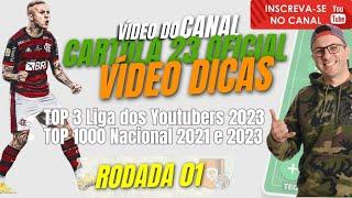 Dicas Análise Rodada 1 do Cartola - Atual TOP 3 na Liga dos Youtubers - TOP 1000 Nacional 2021/2023
