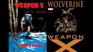 Marvel Comics Presents: Wolverine/Weapon X | Longplay (Issues 74-82)