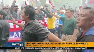 Demo Aremania di Kantor Arema FC Berakhir Ricuh - FAKTA+62