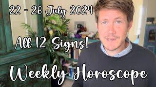 All 12 Signs! 22 - 28 July 2024 Your Weekly Horoscope with Gregory Scott