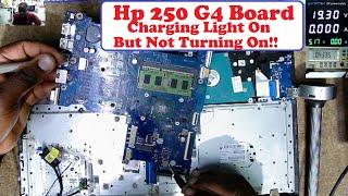 Hp 250 G4 Motherboard Repair Charging Light On But Still Not Turning On/Not Working, Just Dead.