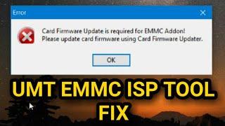 Card Firmware Update is required for EMMC Adons | UMT EMMC ISP TOOLS | UMT Dongle |