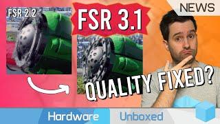 Finally! AMD FSR 3.1 Promises Upscaling Quality Improvements