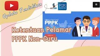 INFO PPPK: Syarat dan Ketentuan Melamar PPPK Non guru l Pengalaman Kerja 3 Tahun?