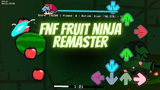 FNF - Fruit Ninja Remaster (restored)