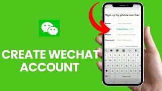 How To Sign Up to WeChat Account | Create WeChat Account 2021