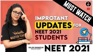 Important Updates for NEET 2021 Aspirants [ NEET 2021 Latest News ] | Rajni Ma'am | Vedantu NEET