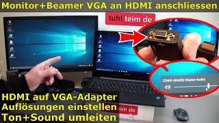 Windows Monitor/Beamer HDMI VGA Adapter anschließen und Dual Monitor einstellen | Audio über Adapter