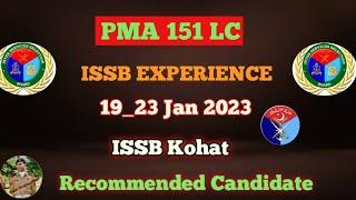 Issb Experience 19 to 23 Jan 2023 Issb Kohat Recommended Candidate #pmapreparation