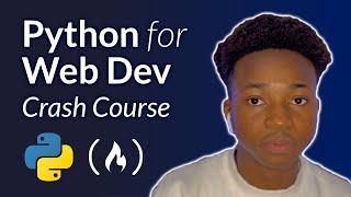 Python for Web Development – Crash Course [API, SQL Databases, Virtual Environment, Flask, Django]