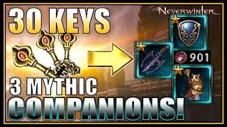 How Best to use 30 Enchanted Keys! (+3,000 IL) Get 3 Companions to Mythic (from epic) - Neverwinter