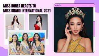 HOA HẬU HÀN QUỐC REACT VỀ PHẦN THI CỦA  NGUYỄN THÚC THÙY TIÊN - MISS GRAND INTERNATIONAL 2021