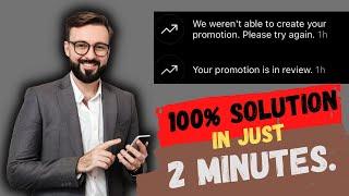 We weren't able to create your promotion. Instagram Problem fixed 100% solution in just 2 minutes.