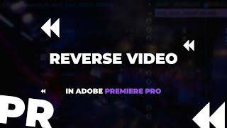 Learn How To Reverse Footage In Adobe Premiere Pro In This Quick And Easy Tutorial!