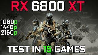 RX 6800 XT + R5 7600X | Test in 15 Latest Games | 1080p - 1440p - 2160p