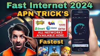 FAST INTERNET Tricks | Apn Setting 2024 | Smart & Tnt Tricks