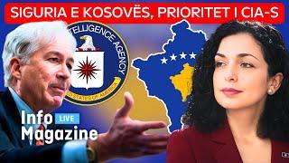 Info Magazine - Çfarë “zori” i madh e solli shefin e CIA-s në Kosovë? - 22.08.2024 - Klan Kosova